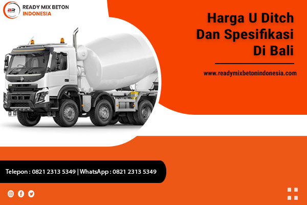 Harga U Ditch Dan Spesifikasi Bali